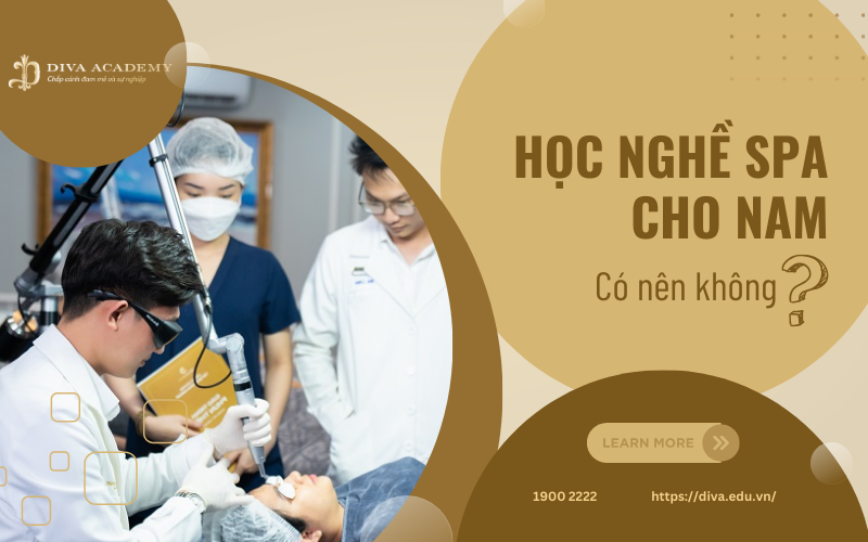 Tìm hiểu về việc học nghề spa cho nam có được không