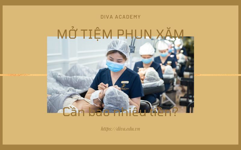 Tìm hiểu mở tiệm phun xăm cần bao nhiêu tiền