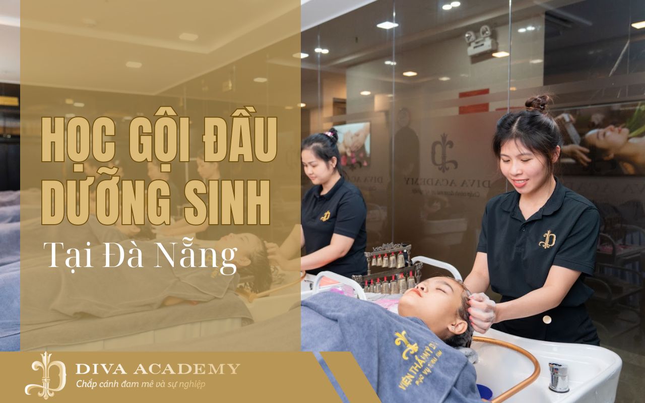 Học gội đầu dưỡng sinh tại Đà Nẵng ở đâu uy tín?