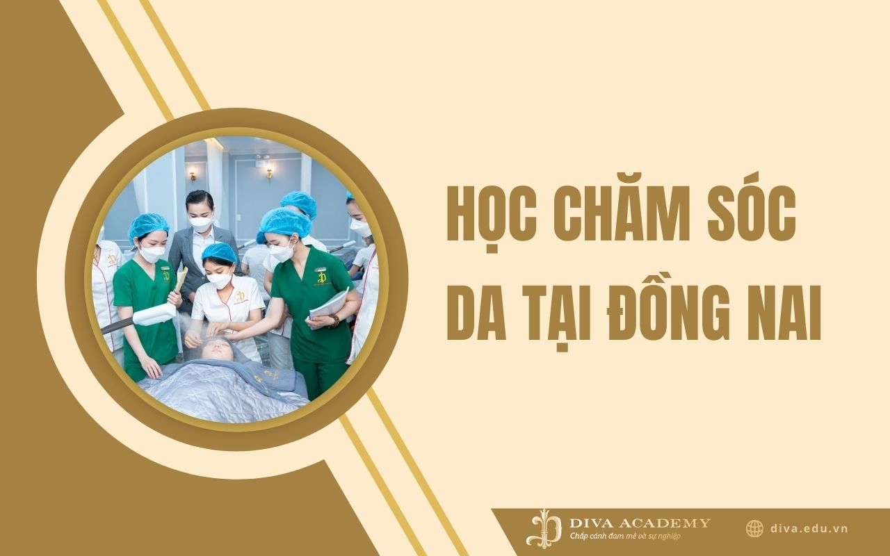 Cơ hội việc làm hấp dẫn với khóa học chăm sóc da tại Đồng Nai